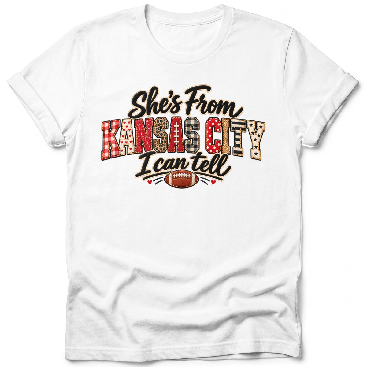 White t-shirt with "She's From KANSAS CITY I can tell" and a football.