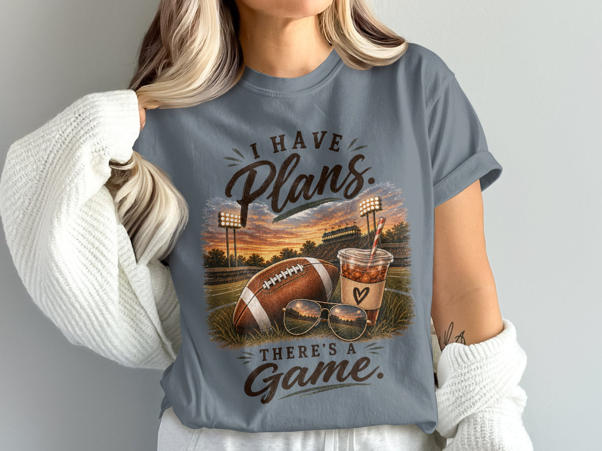 I HAVE Plans. THERE'S A Game. football stadium, drink, sunglasses.