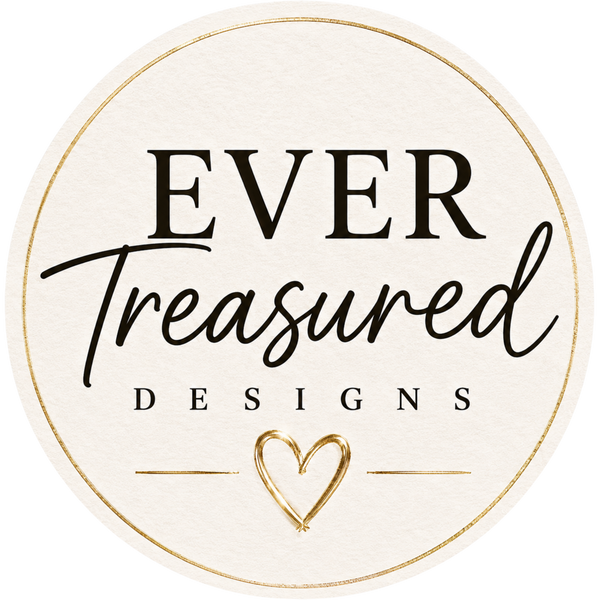 EverTreasuredDesigns