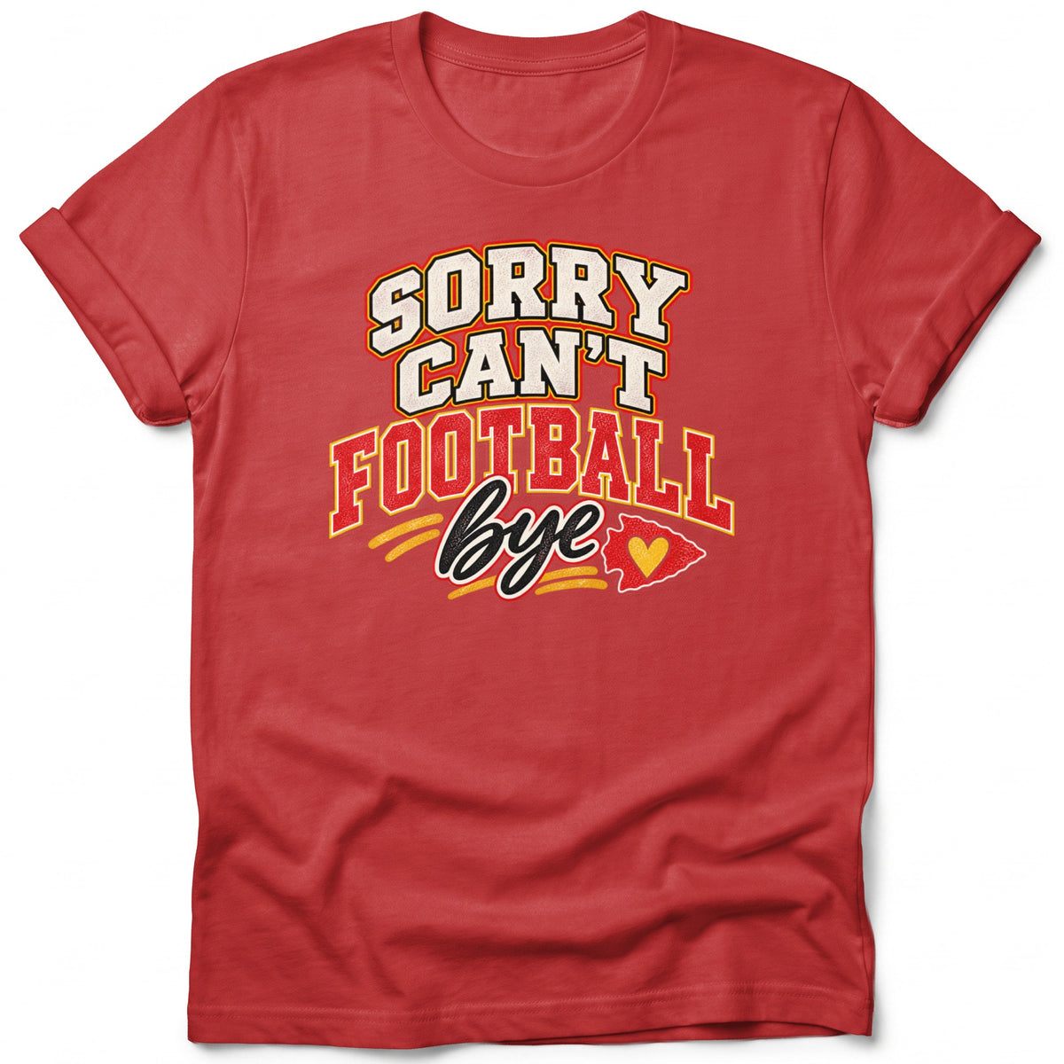 Red t-shirt with text "Sorry Can't Football Bye" and team logo.