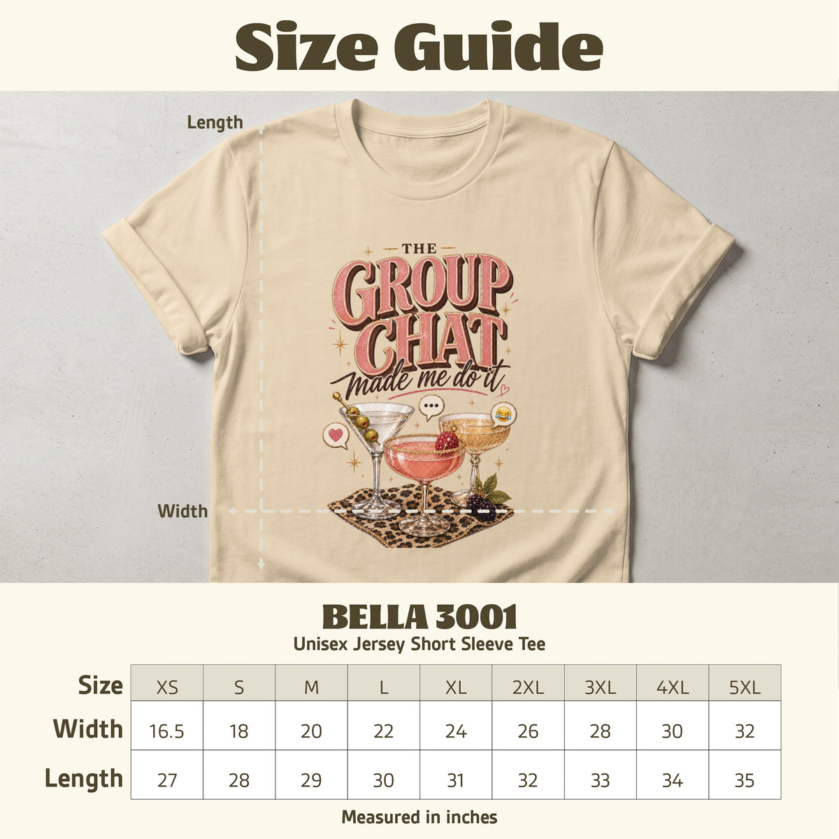 BELLA 3001 tee with "The Group Chat Made Me Do It" graphic and size guide.