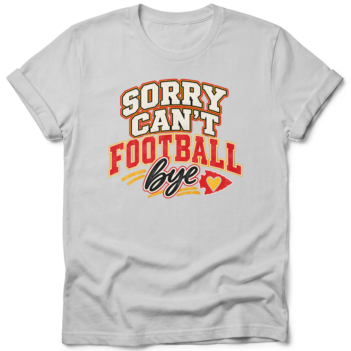 Grey t-shirt with text "Sorry Can't Football Bye" and Kansas City Chiefs logo.
