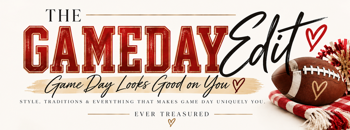 The Gameday Edit