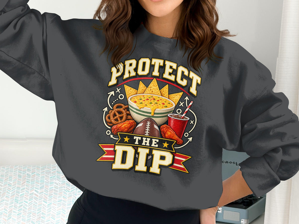 Protect the Dip graphic with snacks, football, and drink on a sweatshirt.