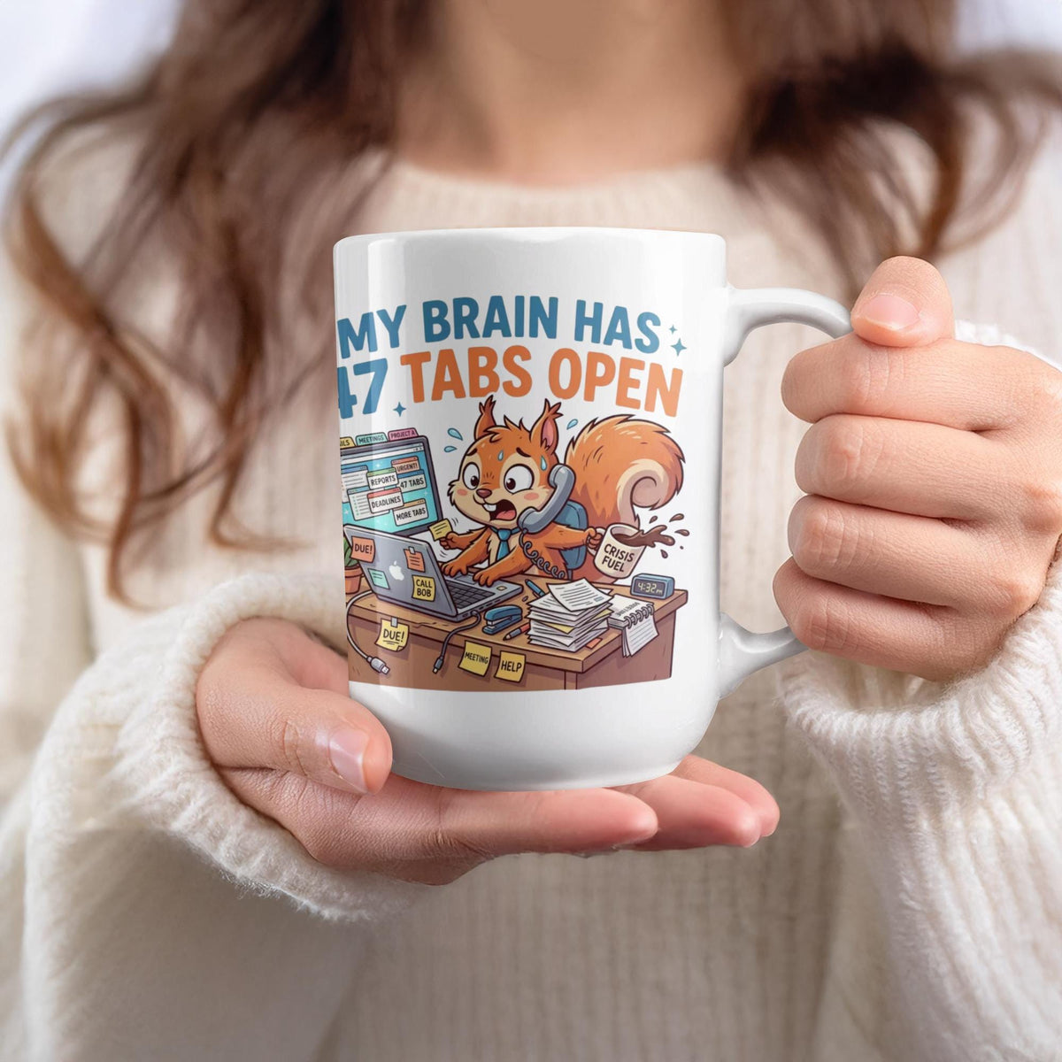 My Brain Has 47 Tabs Open, Stressed Squirrel Office Worker, Multitasking Humor Gift, Overwhelmed Desk Life, Funny WFH Boss
My Brain Has 47