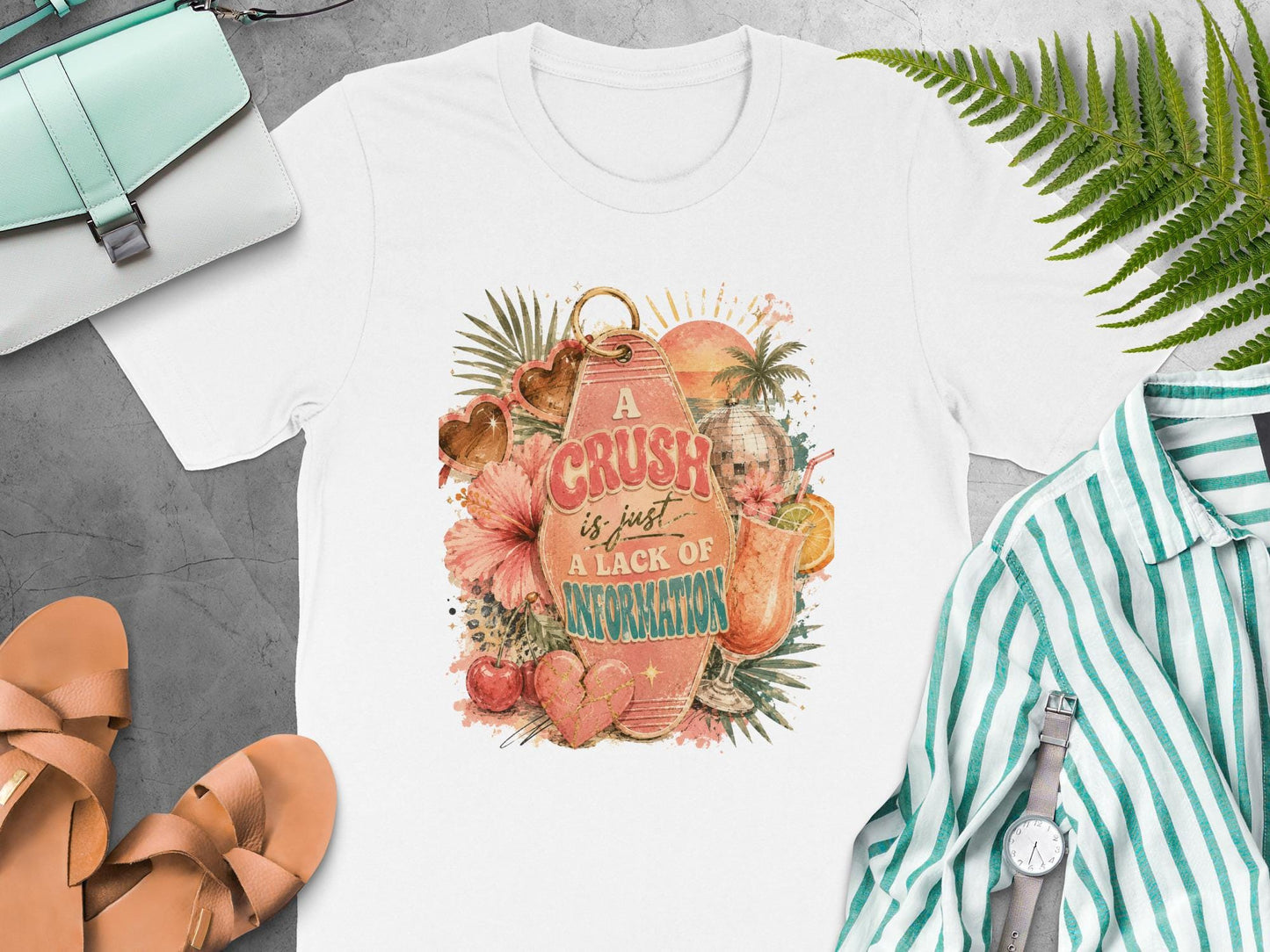 White t-shirt with graphic saying "A CRUSH is just A LACK OF INFORMATION."