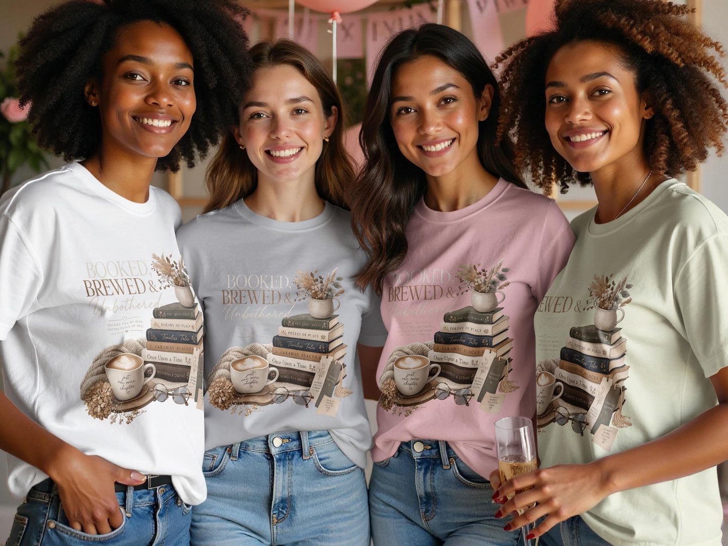 Women wear shirts with the text "Booked, Brewed & Unbothered" and stacked books.