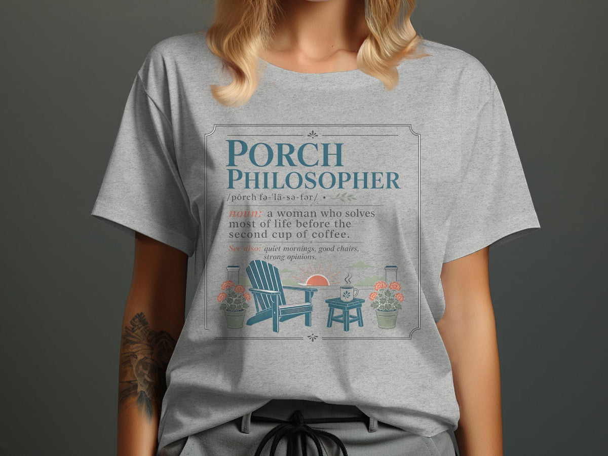 Porch Philosopher definition on shirt with Adirondack chair and coffee.