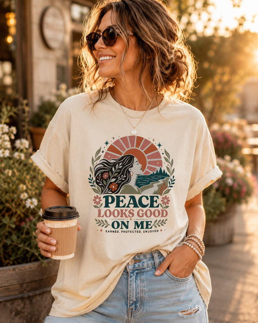 Peace Looks Good On Me Self Care Positive Quote Tee