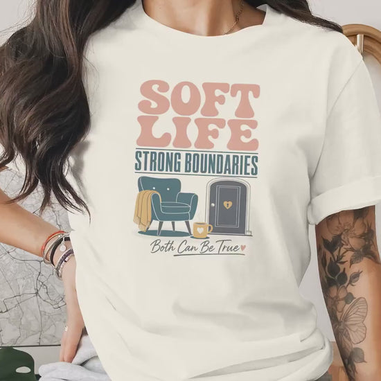 Soft Life Strong Boundaries T-Shirt, Cozy Aesthetic Top, Self-Care Gift for Her, Mental Health Awareness Shirt